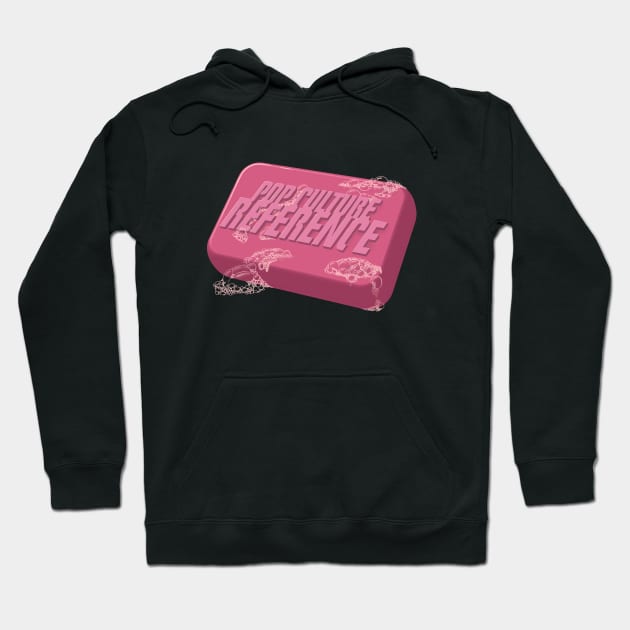 Pop Culture Reference (Soap Club) Hoodie by kgullholmen